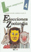 ELECCIONES EN ZOOLANDIA-Cuaderno 4. Aa. Vv. (Dylar Ediciones, S.L) 9788489655102