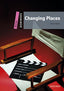 Dominoes Starter - Changing Places (+audio Mp3) (Oxford University Press) - 9780194639125