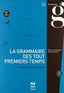 Grammaire Des Touts Premiers Temps, La (+Cd). Aa. Vv. (Presses Univ. Grenoble) 9782706117985