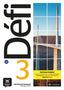 Défi 3 Éd. Hybride Livre de l'élève. Aa. Vv. (DIFUSION CENTRO DE INVESTIGACION Y PUBLICACIONES DE IDIOMAS S.L.) 9788419236562