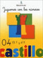 5 Años - Castillo Juguemos Con Los Numeros 04 - El 7 Y El 8. Martin, R. M. (Arcada) 9788478872824