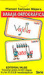 Baraja Ortografica 4 (Yalde). Sanjuan, Manuel (Yalde, S.L.) 9788487705342