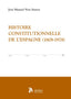 Histoire constitutionelle de l’Espagne (1808-1978)