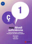 (ld) NIVELL C1. NOU NIVELL SUFICIÈNCIA 1