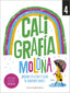 Caligrafía molona 4: ¡Mejora tu letra y llega al siguiente nivel!. Aa. Vv. (Editorial Luis Vives (Edelvives)) 9788414063521