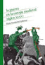 La Guerra en la Europa Medieval (siglos Xi-xv) (Sintesis) - 9788413574882