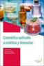 Cosmética Aplicada a Estética y Bienestar
