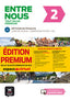 Entre nous Tot en un 2 Premium Livre de lélève + Cahier + CD: Entre nous Tot en un 2 Premium Livre de lélève + Cahier + CD. Aa. Vv. (DIFUSION CENTRO DE INVESTIGACION Y PUBLICACIONES DE IDIOMAS S.L.) 9788417249748