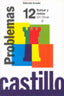 Ep 1 - Castillo Problemas 12 - Sumar, Restar, Sin Llevar. Martin, R. M. (Arcada) 9788486545413