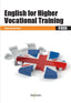 English for Higher Vocational Training. Juzgado Lopez, Diego (Marcombo) 9788426738752
