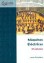 (8 Ed) Maquinas Electricas (Garceta Grupo) - 9788416228669