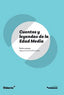 Cuentos y leyendas de la Edad Media (Asterisco) (nueva edición 2021). Fernandez, David (ed. ) (Didacta +) 9788418695131