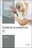 Estudio de la cavidad oral (I). Aa. Vv. (Arán Ediciones, S.L.) 9788418116551