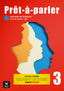 Prêt-à-Parler 3. Livre de l'élève. Éd. Hybride. Aa. Vv. (DIFUSION CENTRO DE INVESTIGACION Y PUBLICACIONES DE IDIOMAS S.L.) 9788411571234