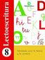 5 Años - Lectoescritura 8 - Ultimas Grafias Y Digrafos: R, Rr, G?. Aa. Vv. (Arcada) 9788478876099