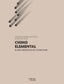 Chino elemental: Claves gramaticales y ejercicios. Marco Martinez, Consuelo, Wang, Xiaoling (Guillermo Escolar Editor SL) 9791387789282