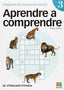 Aprendre a comprendre 3, Educació Primària. Programa de Comprensió Verbal. Aa. Vv. (Instituto Calasanz de Ciencias de la Educación) 9788472783706