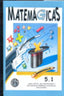 Matemagicas 5.1. Delgado San Miguel, Miguel (Ortografia Maspe, C.B.) 9788488875174