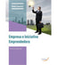 EMPRESA E INICIATIVA EMPRENDEDORA. Casado Cerrato, Francisco Luis (Arán Ediciones, S.L.) 9788418547836