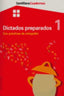 DICTADOS PREPARADOS 1 SANTILLANA CUADERNOS. Aa. Vv. (Santillana Educación, S.L.) 9788429486582
