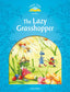 Classic Tales 1 - the Lazy Grasshopper (+audio Mp3) (Oxford University Press) - 9780194004237