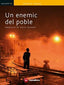 UN ENEMIC DEL POBLE (KALAFAT). Ibsen, Henrik, Llorente, Silvia (ed. ) (Castellnou) 9788417406516
