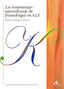 La enseñanza-aprendizaje de fraseología en ELE. Velazquez Puerto, Karen (Arco Libros - La Muralla, S.L.) 9788476359839
