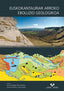 Euskokantauriar Arroko eboluzio geologikoa. Apariz Atutxa, Arturo (arg. ) (Universidad del País Vasco) 9788490820568
