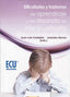 Dificultades y trastornos del aprendizaje y del desarrollo en infantil y primaria. Edición adaptada y ampliada. Castejon, Juan (Editorial Club Universitario) 9788416966059