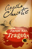 Three Act Tragedy (Poirot). Christie, Agatha (Collins Elt) 9780008164867