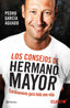 Los consejos de Hermano Mayor: Entrenamiento para toda una vida