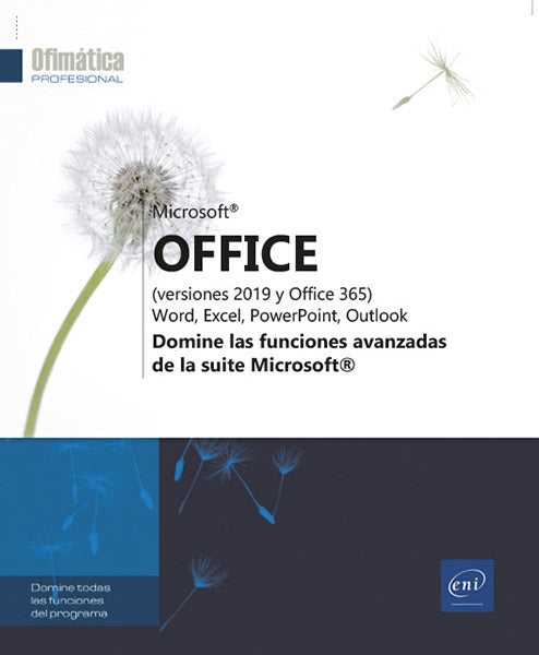 Microsoft® Office 2019: Domine las funciones avanzadas de la suite Microsoft®