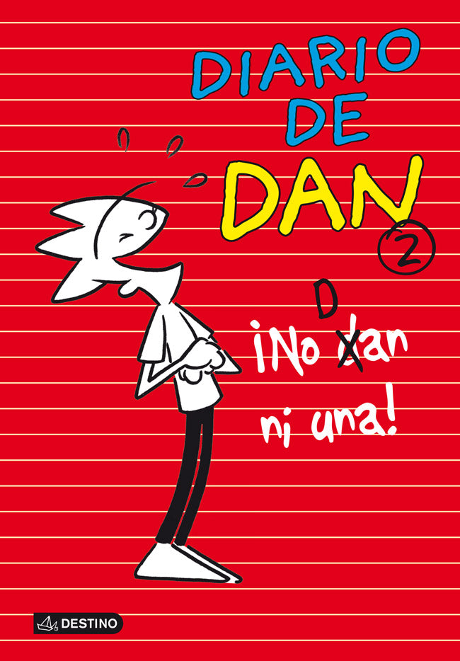 ¡No Dan ni una!: Diario de Dan 2