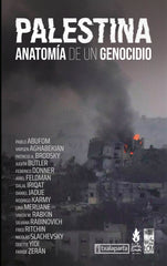 Palestina: Anatomía de un genocidio (Txalaparta, S.L.) 9788410246089