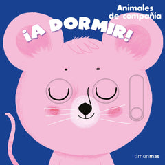 ¡A dormir! Animales de compañía. Charlotte Roederer (Timun Mas Infantil) 9788408272144