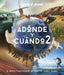Adónde y cuándo 2. Sarah Baxter (GeoPlaneta) 9788408256984