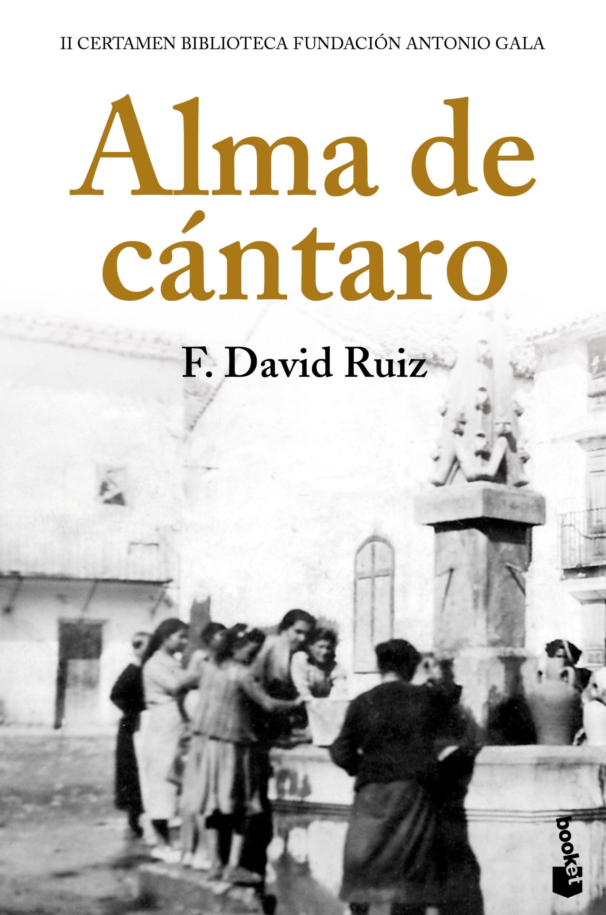 Alma de cántaro. Francisco David Ruiz (Booket) 9788408224853