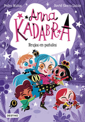 Anna Kadabra 12. Brujos en pañales. Pedro Mañas (Destino Infantil & Juvenil) 9788408274186