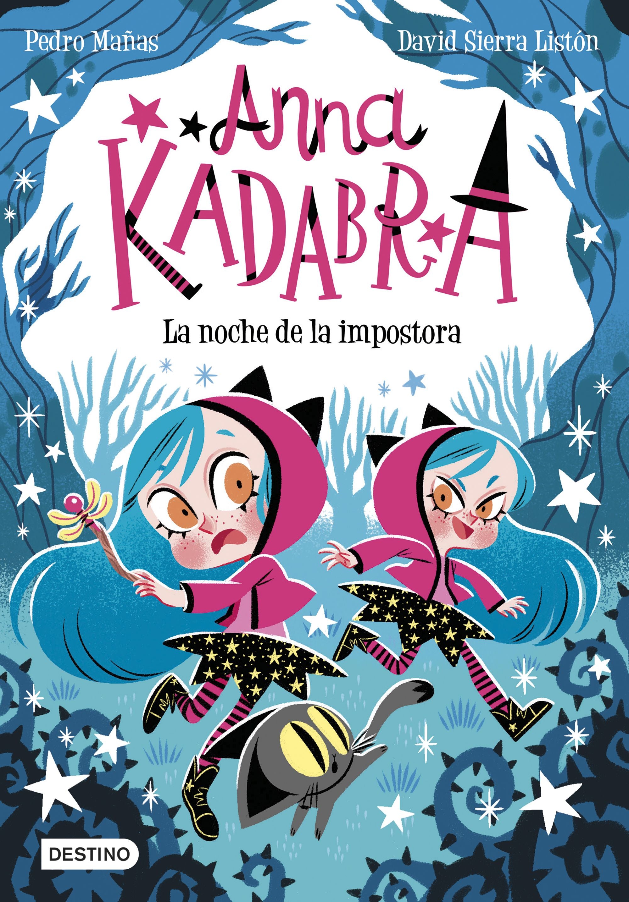 Anna Kadabra 15. La noche de la impostora. Pedro Mañas (Destino Infantil & Juvenil) 9788408297901