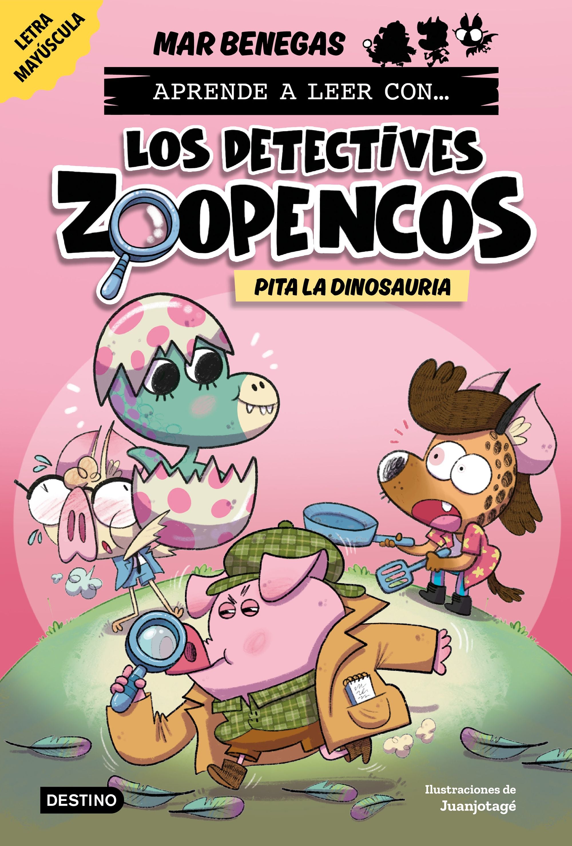 Aprender a leer con... Los Detectives Zoopencos 10. Pita la dinosauria: En letra MAYÚSCULA para aprender a leer (libros para niños a partir de 5 años). Elige tu propia historia. Mar Benegas (Destino Infantil & Juvenil) 9788408312864