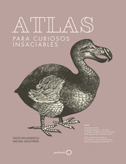 Atlas para curiosos insaciables (nueva presentación). Piotr Wilkowiecki (GeoPlaneta) 9788408278740