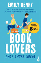 Book Lovers: Amor entre libros. Edición limitada a precio especial. Emily Henry (Booket) 9788408306146