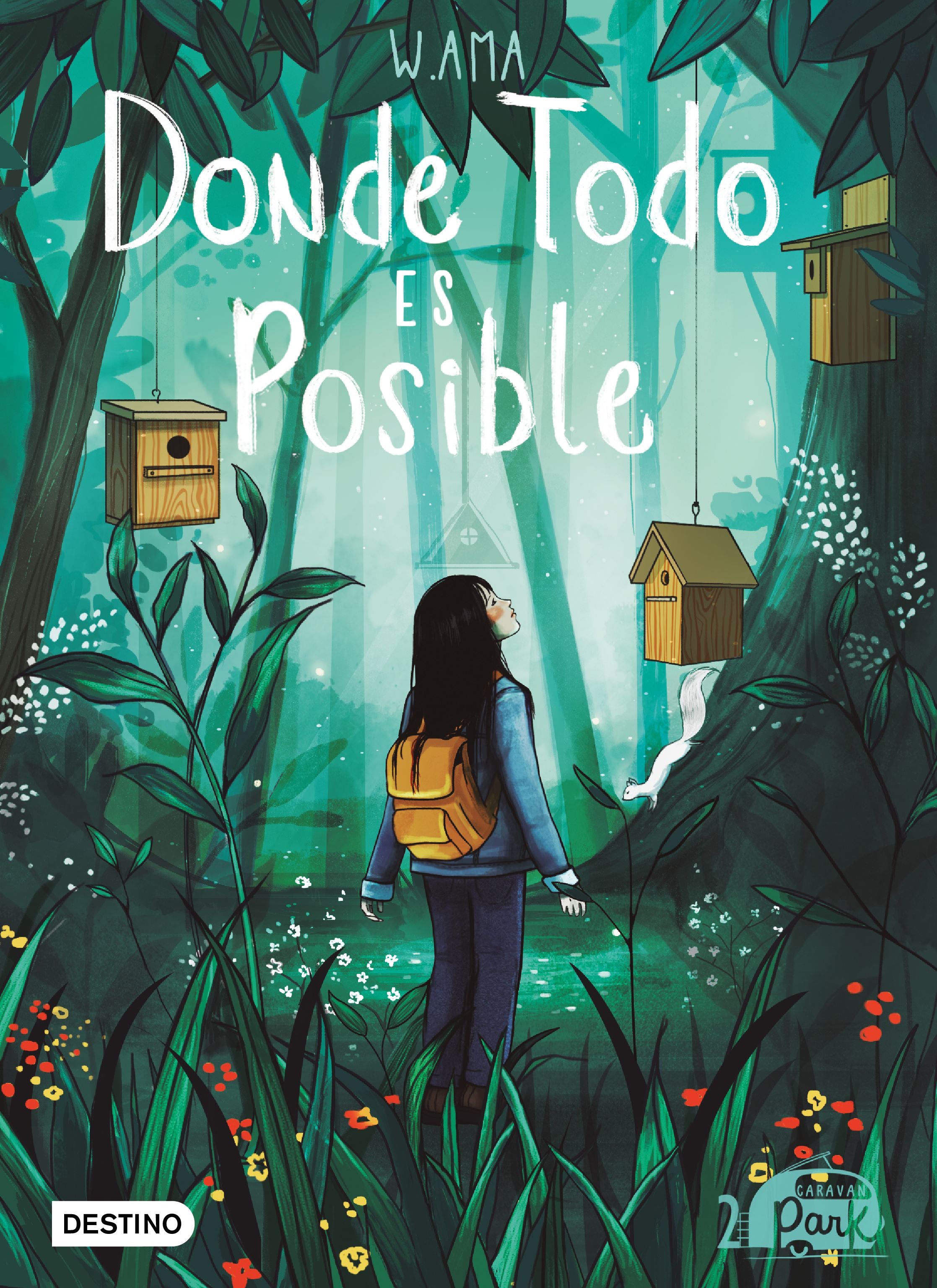Caravan Park 2. Donde todo es posible. W. Ama (Destino Infantil & Juvenil) 9788408245575