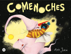 Comenoches. Ana Juan (Destino Infantil & Juvenil) 9788408239000