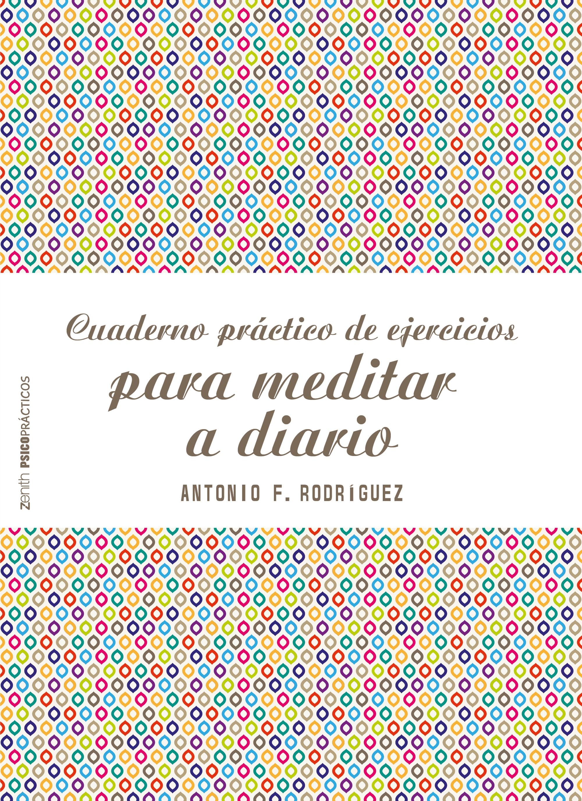 Cuaderno práctico de ejercicios para meditar a diario