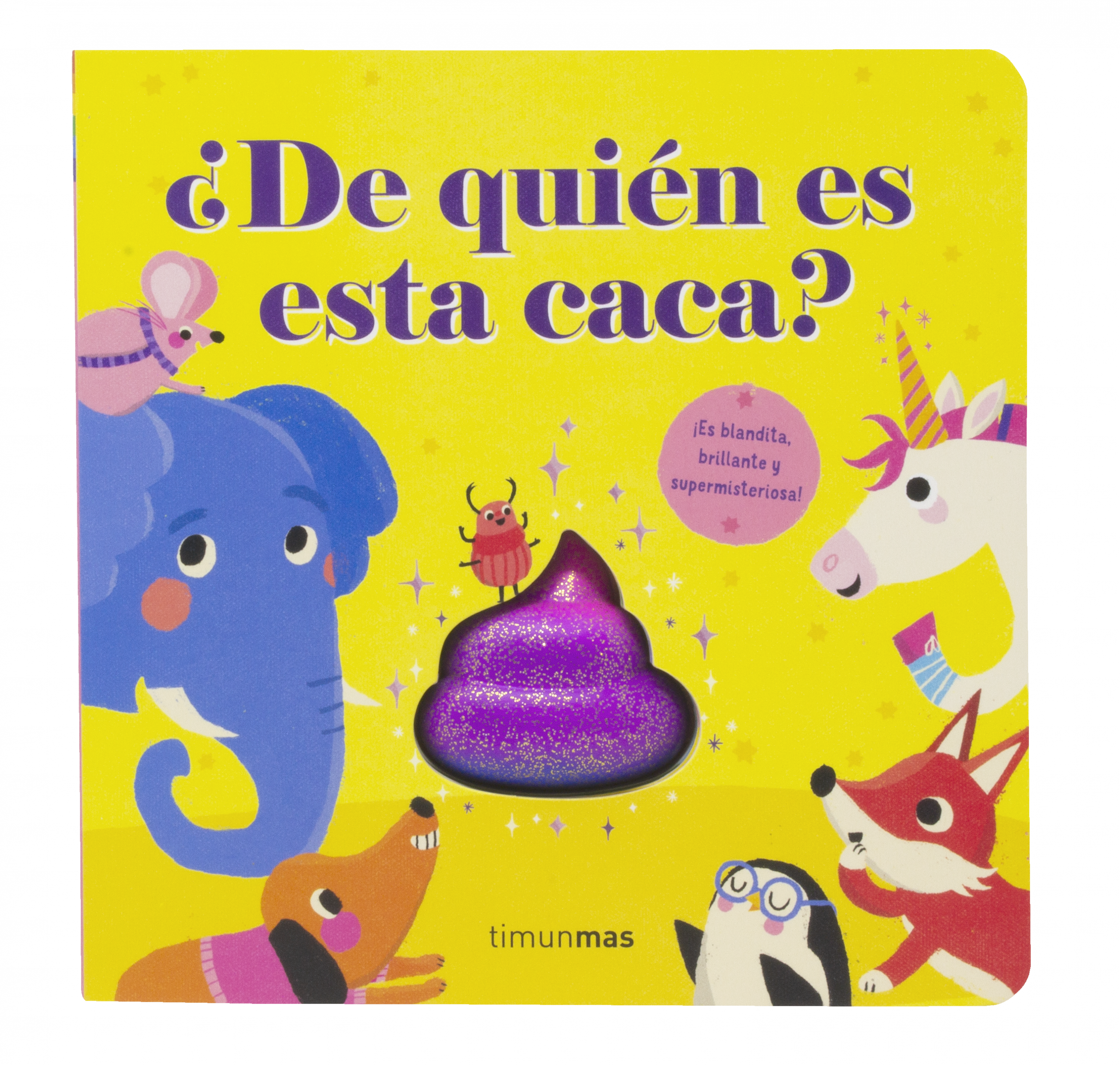 ¿De quién es esta caca?: Amb una caca toveta, brillant i supermisteriosa!. Danielle McLean (Timun Mas Infantil) 9788408272953