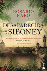 Desaparecida en Siboney. Rosario Raro (Booket) 9788408226062
