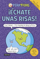 ¡Échate unas risas!. Pera Toons (Destino Infantil & Juvenil) 9788408309703
