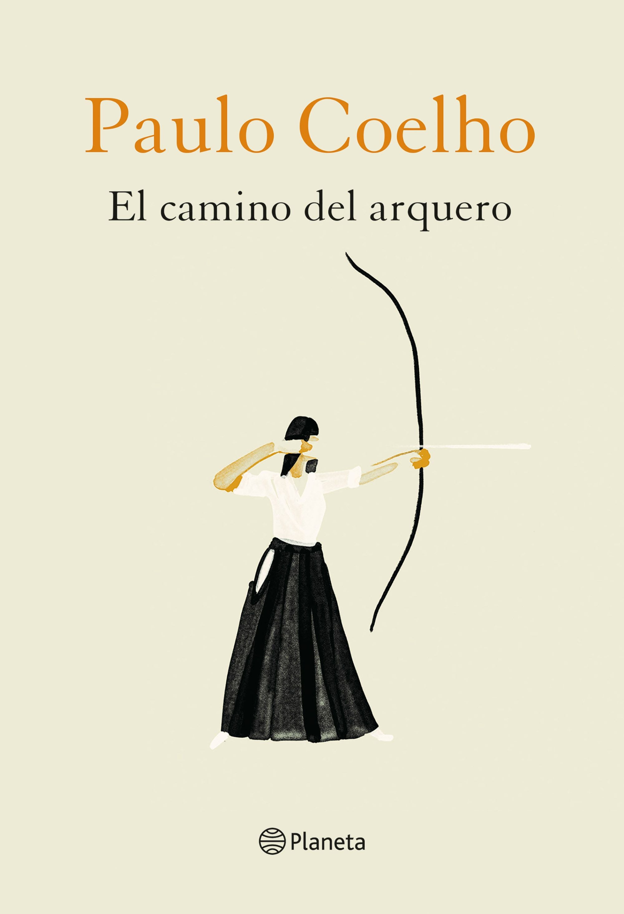 El camino del arquero. Paulo Coelho (Editorial Planeta) 9788408226888