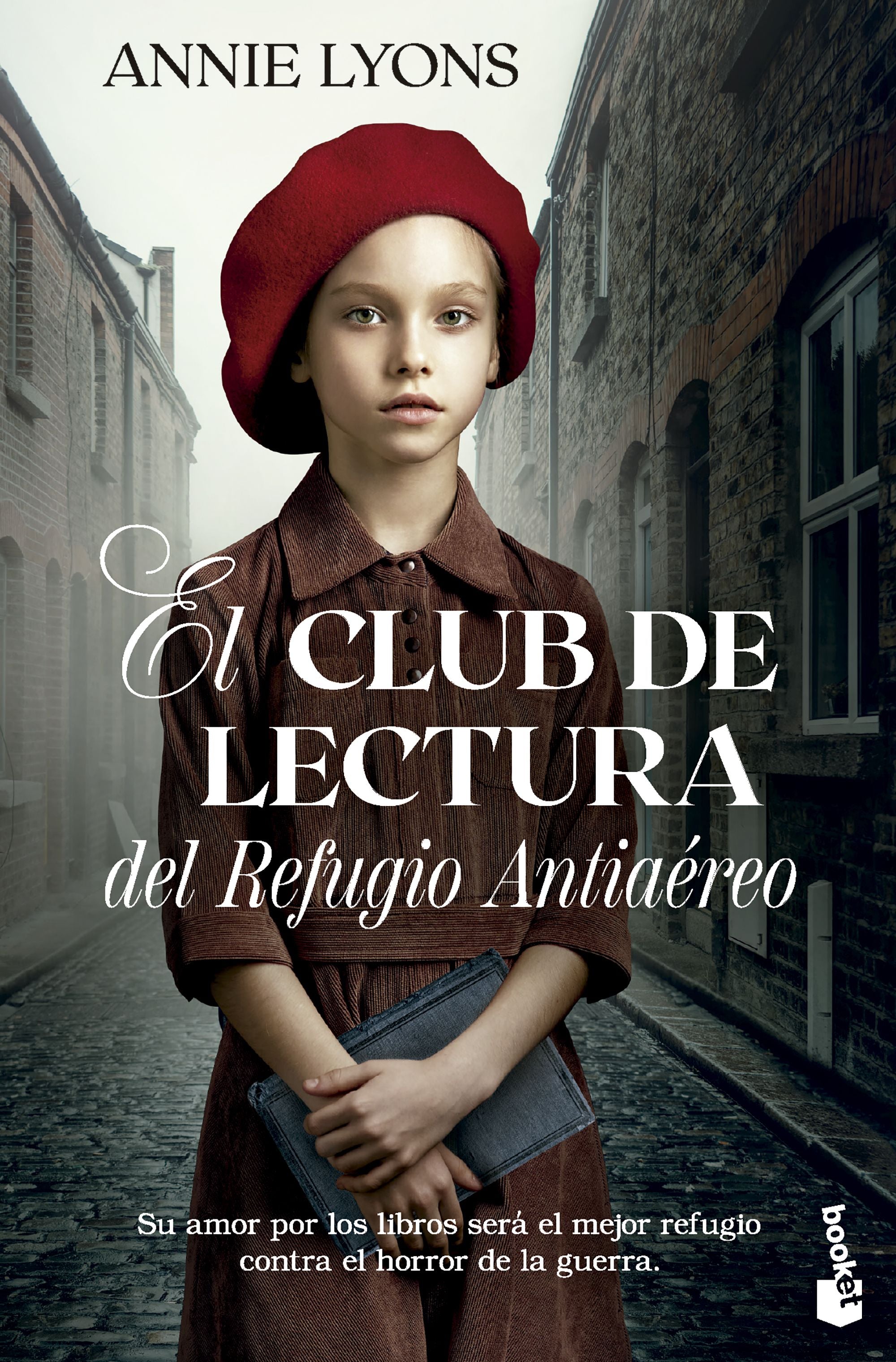 El Club de Lectura del Refugio Antiaéreo. Annie Lyons (Booket) 9788408293736